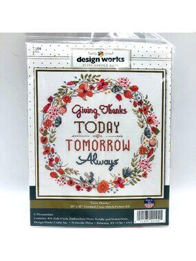 Design Works Giving Thanks Today Tomorrow Always Counted Cross Stitch Kit New